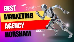 Digital Marketing Agency Horsham