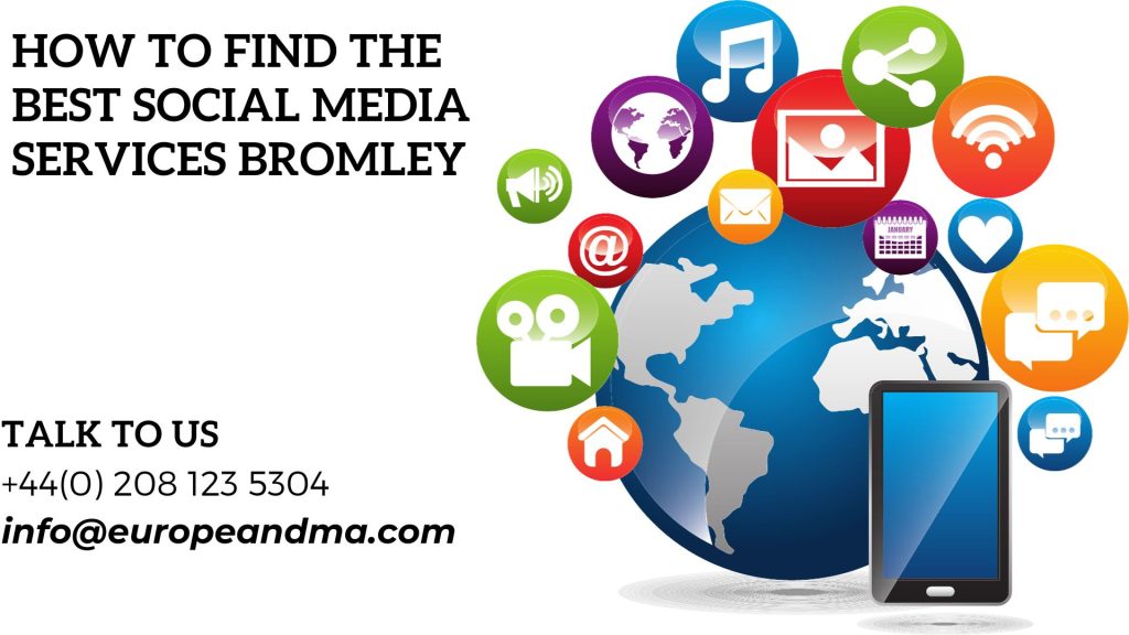 How to find the best Social Media Services Bromley